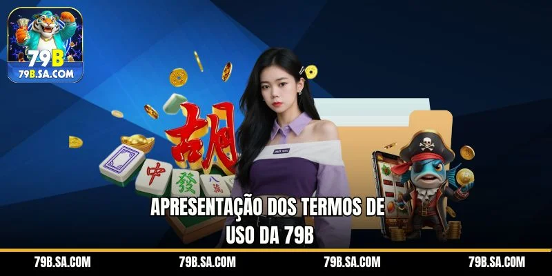 Apresentação dos termos de uso da 79B